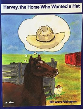 portada Harvey, the Horse Who Wanted a Hat (Elm Grove Farm Series) (in English)