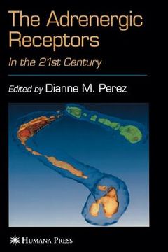 portada the adrenergic receptors: in the 21st century (en Inglés)