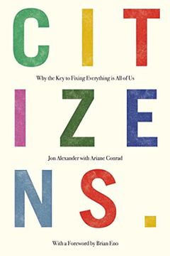 portada Citizens: Why the key to Fixing Everything is all of us 