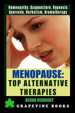 portada Menopause: Top Alternative Medicine Therapies (en Inglés)