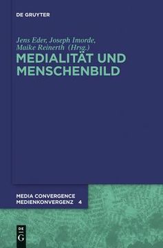 portada Medialitat und Menschenbild (Medienkonvergenz / Media Convergence) (German Edition) (Media Convergence / Medienkonvergenz, 4) [Hardcover ] (in German)