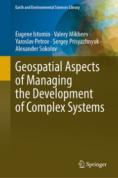 portada Geospatial Aspects of Managing the Development of Complex Systems (en Inglés)