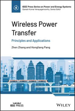 portada Wireless Power Transfer: Principles and Applications (Ieee Press Series on Power Engineering) (en Inglés)