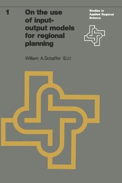 portada On the Use of Input-Output Models for Regional Planning (en Inglés)