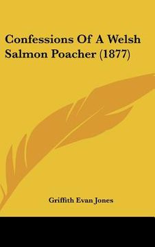 portada confessions of a welsh salmon poacher (1877) (en Inglés)