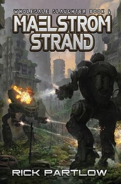 portada Maelstrom Strand: Wholesale Slaughter Book Four (in English)
