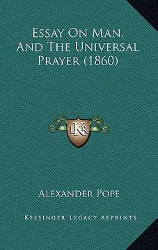 portada essay on man, and the universal prayer (1860)