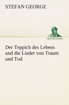 portada Der Teppich des Lebens und die Lieder von Traum und Tod (TREDITION CLASSICS)