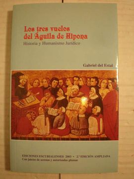 portada Los Tres Vuelos del Aguila de Hipona. Historia y Humanismo Jurídico (in Spanish)
