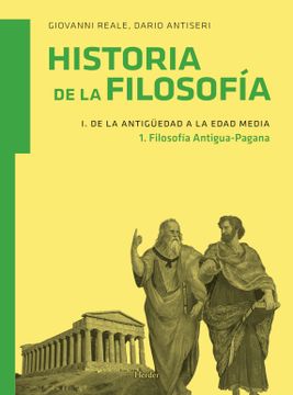 portada Historia de la Filosofia (Vol. 1. 1): De la Antiguedad a la Edad med a: Filosofia Antigua-Pagana (in Spanish)