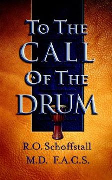 portada to the call of the drum (en Inglés)