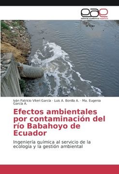 portada Efectos ambientales por contaminación del río Babahoyo de Ecuador: Ingeniería química al servicio de la ecología y la gestión ambiental