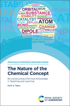portada The Nature of the Chemical Concept: Re-Constructing Chemical Knowledge in Teaching and Learning