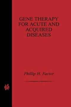 portada Gene Therapy for Acute and Acquired Diseases (en Inglés)
