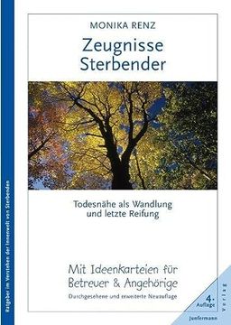 portada Zeugnisse Sterbender: Todesnähe als Wandlung und Letzte Reifung (en Alemán)