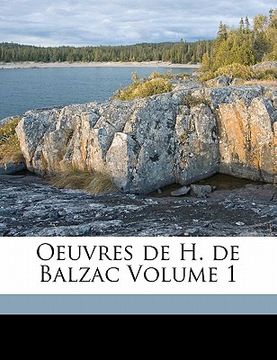 portada Oeuvres de H. de Balzac Volume 1 (en Francés)
