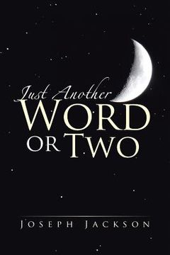portada Just Another Word Or Two (en Inglés)