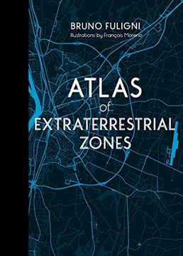 portada Atlas of Extraterrestrial Zones (Atlas Series, 2) (en Inglés)