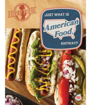 portada Just What Is American Food, Anyway? (en Inglés)