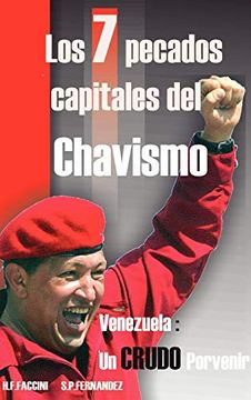 portada Los 7 Pecados Capitales del Chavismo (in Spanish)