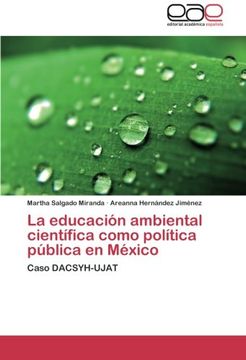 portada La Educacion Ambiental Cientifica Como Politica Publica En Mexico