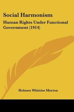 portada social harmonism: human rights under functional government (1914) (en Inglés)