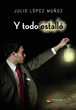 portada Y Todo Estallo (in Spanish)