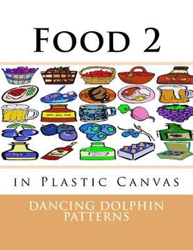 portada Food 2: in Plastic Canvas (en Inglés)