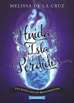portada Huida de la Isla de los Perdidos (in Spanish)