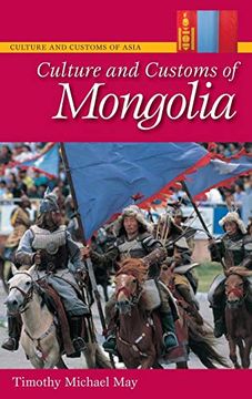 portada Culture and Customs of Mongolia (Cultures and Customs of the World) (en Inglés)