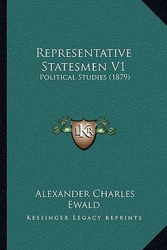 portada representative statesmen v1: political studies (1879) (en Inglés)