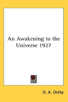 portada an awakening to the universe 1927 (en Inglés)