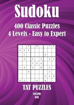 portada Sudoku: 400 Classic Puzzles 4 Levels - Easy to Expert (en Inglés)