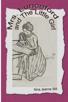 portada Mrs. Lunceford and The Little Girl (en Inglés)