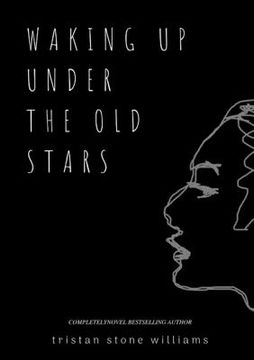 portada Waking Up Under the Old Stars (en Inglés)