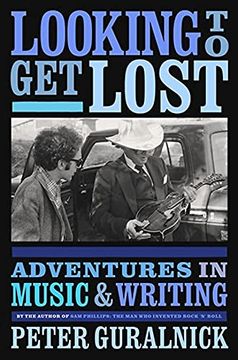 portada Looking to get Lost: Adventures in Music and Writing (en Inglés)