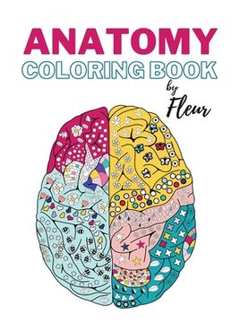 portada Anatomy coloring book by Fleur (en Inglés)