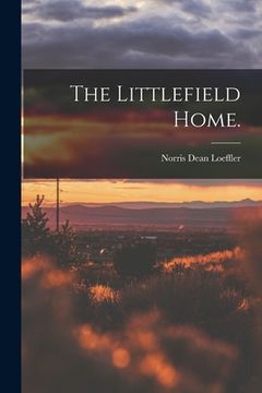 portada The Littlefield Home. (en Inglés)