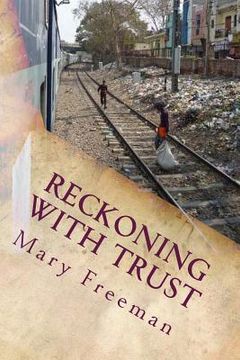 portada Reckoning with Trust: book two, following "Phoenix" (en Inglés)