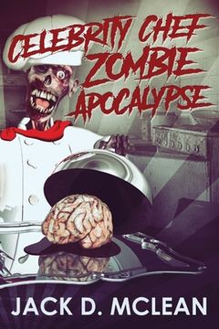 portada Celebrity Chef Zombie Apocalypse