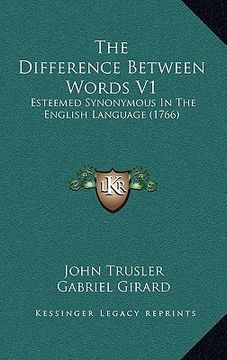 portada the difference between words v1: esteemed synonymous in the english language (1766) (en Inglés)