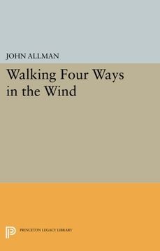 portada Walking Four Ways in the Wind (Princeton Series of Contemporary Poets) 