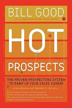 portada hot prospects: the proven prospecting system to ramp up your sale