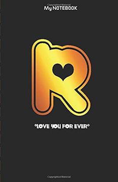 portada Love you Forever Letter ' r ' Not: Best Gift for Letter r People 