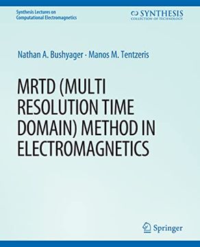 portada Mrtd (Multi Resolution Time Domain) Method in Electromagnetics (en Inglés)