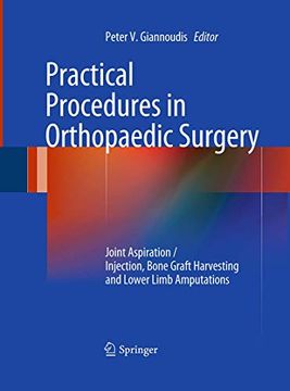 portada Practical Procedures in Orthopaedic Surgery: Joint Aspiration/Injection, Bone Graft Harvesting and Lower Limb Amputations (in English)