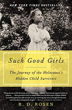 portada Such Good Girls: The Journey of the Holocaust's Hidden Child Survivors (en Inglés)