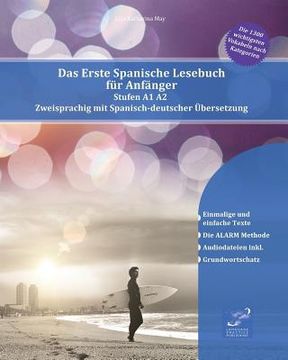 portada Das Erste Spanische Lesebuch für Anfänger: Stufen A1 A2 Zweisprachig mit Spanisch-deutscher Übersetzung (in German)