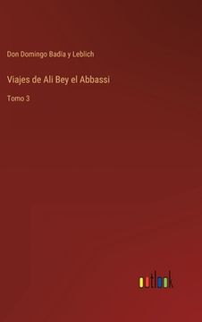 portada Viajes de Ali Bey el Abbassi: Tomo 3 (in Spanish)