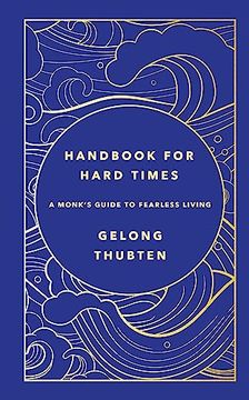 portada Handbook for Hard Times: A Monk's Guide to Fearless Living (en Inglés)